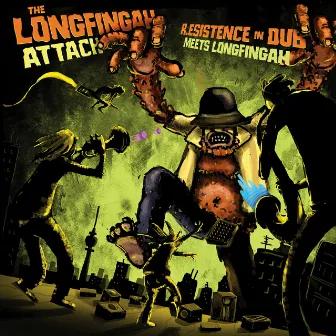 The Longfingah Attack (Longfingah Meets. R.esistence in Dub) by Longfingah