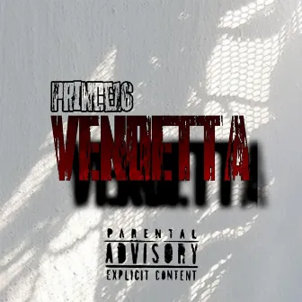 VENDETTA by PRINCE16