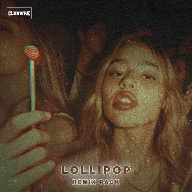 Lollipop - KRITIKAL Remix