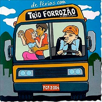 De Ferias com Trio Forrozão by Trio Forrozão