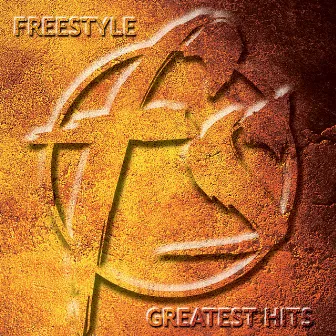 Freestyle Greatest Hits by Freestyle