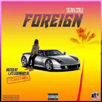 Foreign by Sean Cole