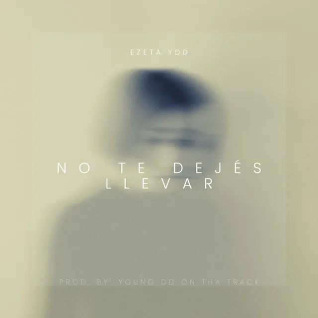 No Te Dejés Llevar