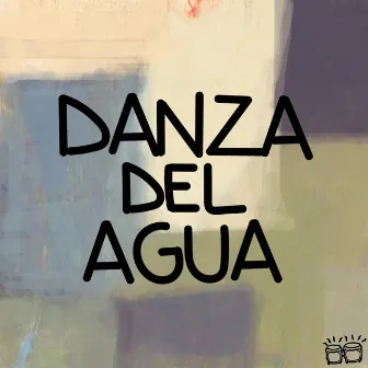 Danza Del Agua EP by Chuwa-K