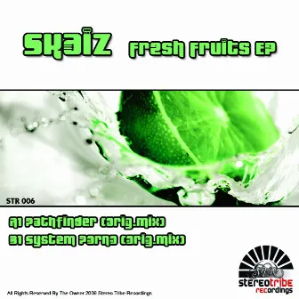 Fresh Fruits Ep by Skaiz