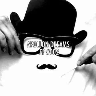 Apollon Dreams EP #002 by Mistasy