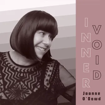 Inner Void by Joanne O'Dowd