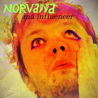 Má Influencer by Norvana