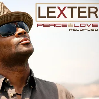 Peace & Love (Reloaded) by Lexter