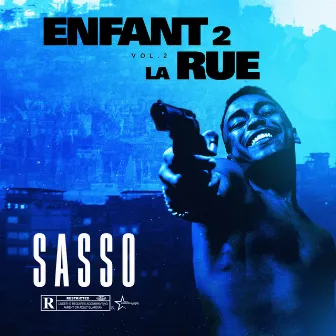 Enfant2LaRue Vol. 2 by Sasso