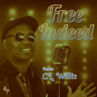 Free Indeed by Jason Williams