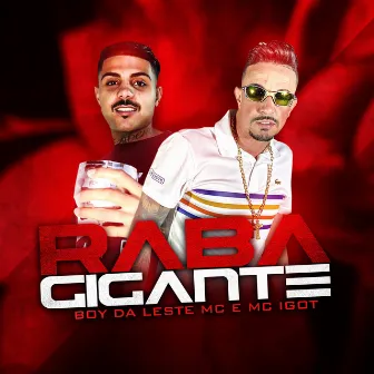 Raba gigante by MC IGOT