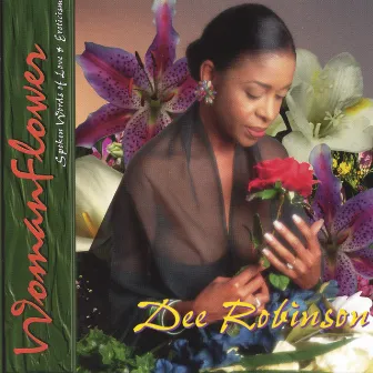 WomanFlower by Dee Robinson