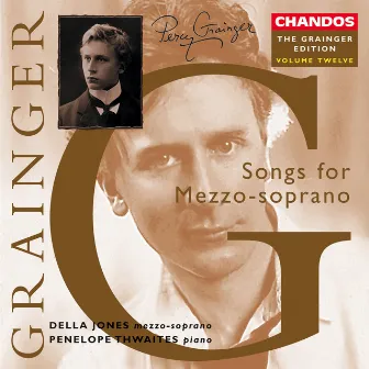 The Grainger Edition Vol. 12 - Works for Mezzo-Soprano by Penelope Thwaites