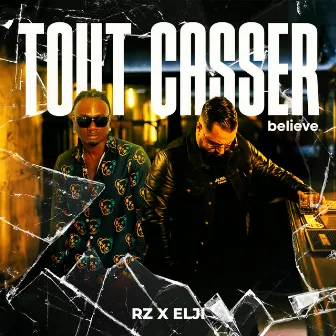 Tout casser by RZ