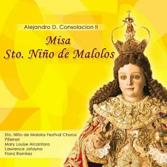 Misa Sto. Niño de Malolos by Alejandro D. Consolacion II