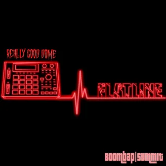 Flatline by Really Good Dome