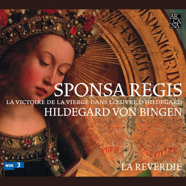 Von Bingen: Sponsa Regis (La victoire de la Vierge dans l'œuvre d'Hildegard)