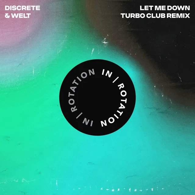 Let Me Down (Turbo Club Remix)