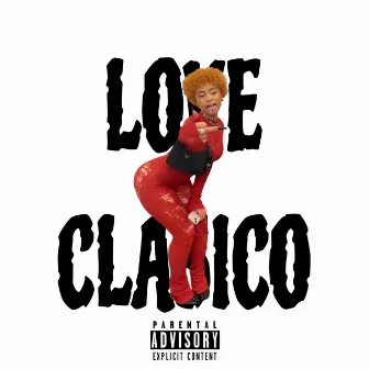 Love Clásico by Press Real Gang