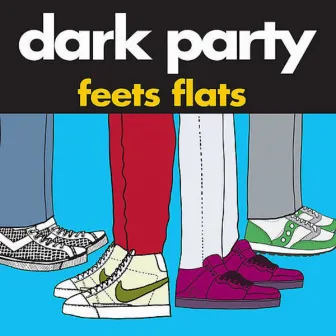 Feets Flats by Dark Party