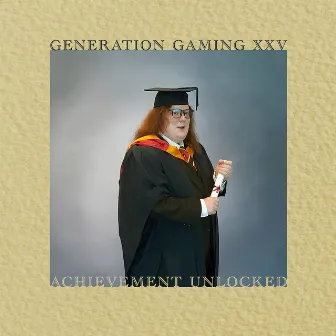 Generation Gaming XXV: Achievement Unlocked by Dan Bull