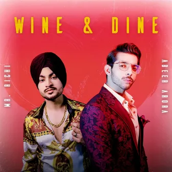 WINE & DINE by Abeer Arora