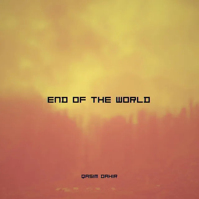 End Of The World