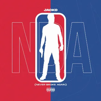 N.B.A. (Never Broke Again) by Jacko