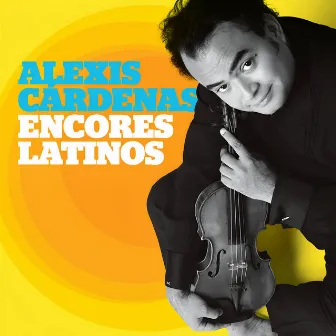 Encores Latinos by Alexis Cárdenas