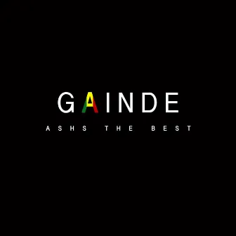 Gainde by Ashs The Best