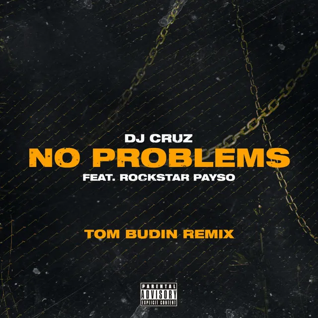 No Problems - Tom Budin Remix