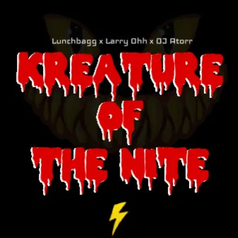 Kreature of the Nite by Lunchbagg