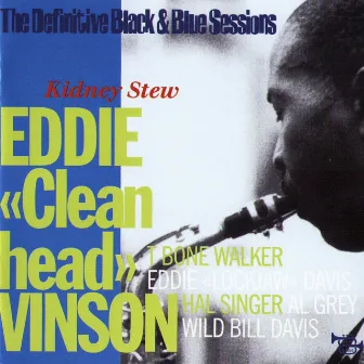 Kidney Stew (The Definitive Black & Blue Sessions) by Eddie 