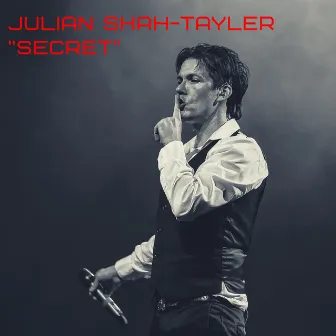 Secret by Julian Shah-Tayler