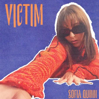 Victim by Sofia Quinn