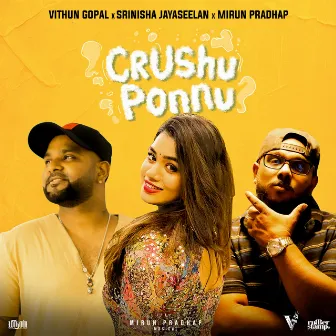 Crushu Ponnu by Vithun Gopal