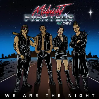 We Are The Night by Midnight Fighters