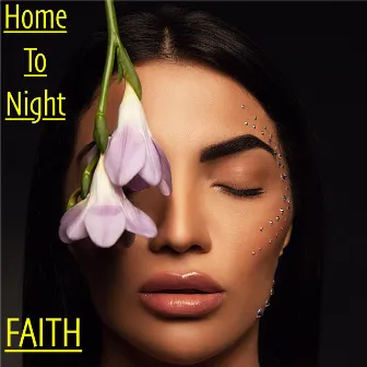 Home Tonight by Faith