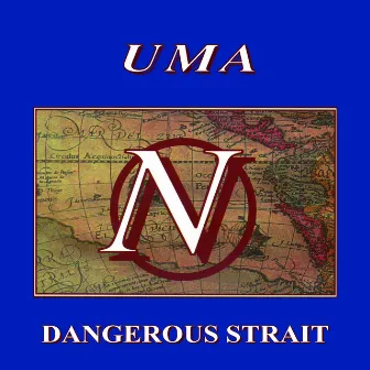 Dangerous strait by uma