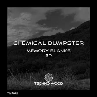 Memory Blanks EP by Chemical Dumpster