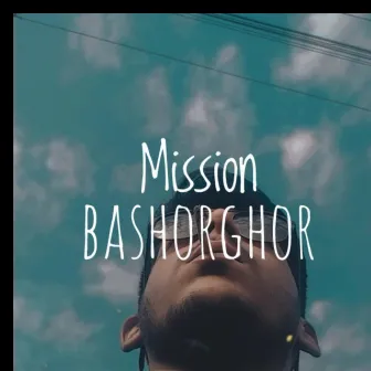 Mission Bashorghor by Obaidullah - Da Sta RBD