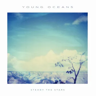 Steady the Stars (Instrumentals) by Young Oceans