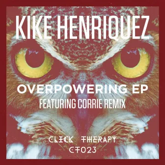 Overpowering EP by Kike Henriquez