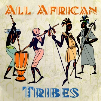 All African Tribes: Rhythms of Dark Continent, Traditional Drums Music, Meditation Journey, African Spiritual Dance by Experience African Drums