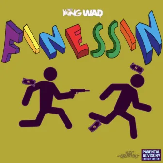 Finessin by Young Wad