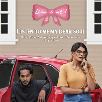 LISTEN TO ME MY DEAR SOUL by Fiza