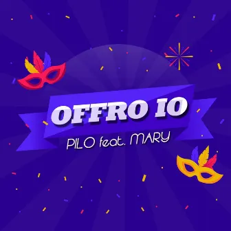 Offro io by Pilo