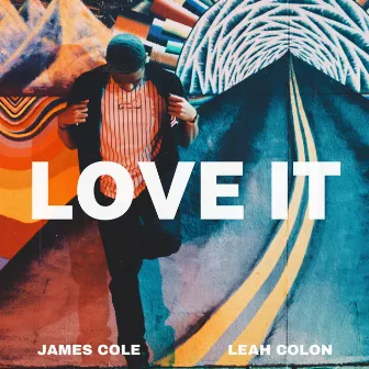 Love It by James Cole