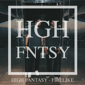 Firelike by High Fantasy